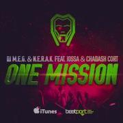 Dj M E G One Mission Feat Iossa Chadash Cort