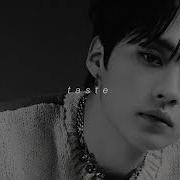 Taste Lee Know Hyunjin Felix Speed Song