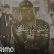 Alex Kyza Tu No Tienes Na Feat Cosculluela Dvice