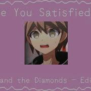 Are You Satisfied Edit Audio