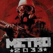 Metro 2033 Ost Alone