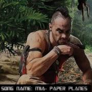 Far Cry 3 Intro Music Hq M I A Paper Planes