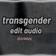 Transgender Edit Audio