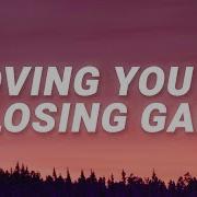 Loving You Is A Losing Game