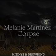 Corpse Melanie Martinez