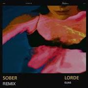 Sober Lorde Remix