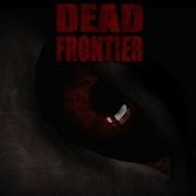 Dead Frontier Track Music