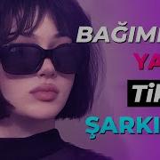 2020 Tiktok Sarkıları