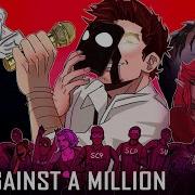 One Against In Million