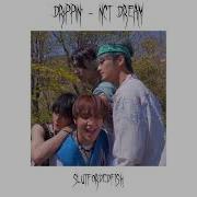 Drippin Nct Dream Speed Up