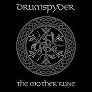 Drumspyder The Mother Rune