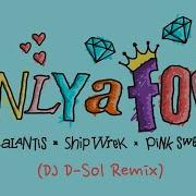 Pink Sweat Only A Fool With Pink Sweat Dj D Sol Remix