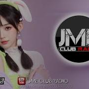 Ep 10 Jme Club Radio Remix Thaistyle 3Cha Djjome Coyoty