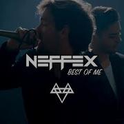 Best Of Me Now Neffex Lyrics