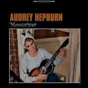Audrey Hepburn Moon River Analog Remastering