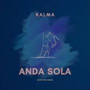 Kalma Anda Sola Ft Don Omar