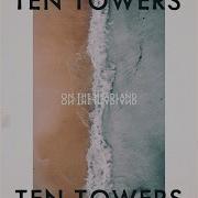 Ten Towers Hide With Me