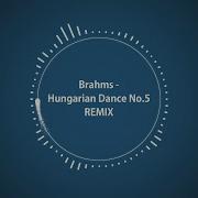 Hungarian Dance No 5 Remix