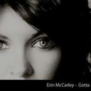 Erin Mccarley Gotta Figure This Out