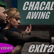 Extranos Feat Awing Chacal