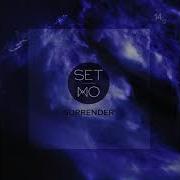 Set Mo Surrender