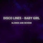 Disco Lines Baby Girl Slowed