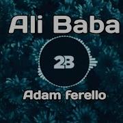 Adam Farello Ali Baba Remix 2019