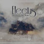 Electus No Place Like Home Eminus Remix