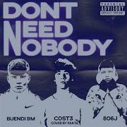 Discent Need Nobody Feat Discent