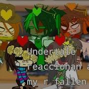 Undertale React To My R Fallen Humans Version На Русском