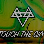 Neffex Touch The Sky