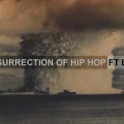 The Resurrection Of Hiphop Feat Big K R I T Lyn Charles