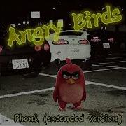 Angry Birds Ross Phonk