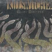 Killswitch Engage Quiet Distress