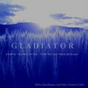 Gladiator Ending Theme Now We Are Free