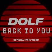 Dolf Back To You