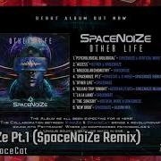 X Noize Spacenoize Pt 1 Spacenoize Remix