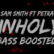 Unholy Sam Smith Bass