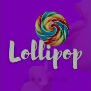 Lollipop Acapella Jony