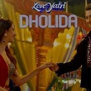 Dholida From Loveyatri