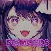 Nightcore Diamonds Lyrics