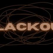 Aviva Blackout Slowed