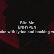 Bite Me Enhypen Karaoke