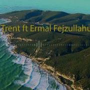 Tingulli Trent Ft Ermal Fejzullahu I Kom Official Vi