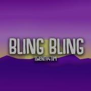 Bling Bling Lyrics Twenty4Tim