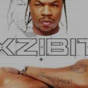 Xzibit Whatever You Want