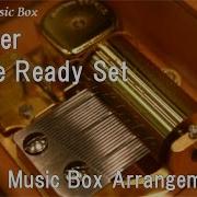 Killer The Ready Set Music Box