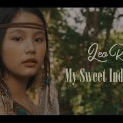 Leo Rojas My Sweet Indian Child