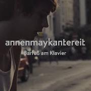 Annenmaykantereit Barfuß Am Klavier