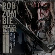 Everything Is Boring Rob Zombie